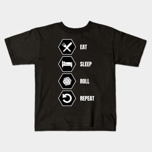 Eat, Sleep, Roll, Repeat - RPG design Kids T-Shirt